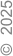 ©  2025
